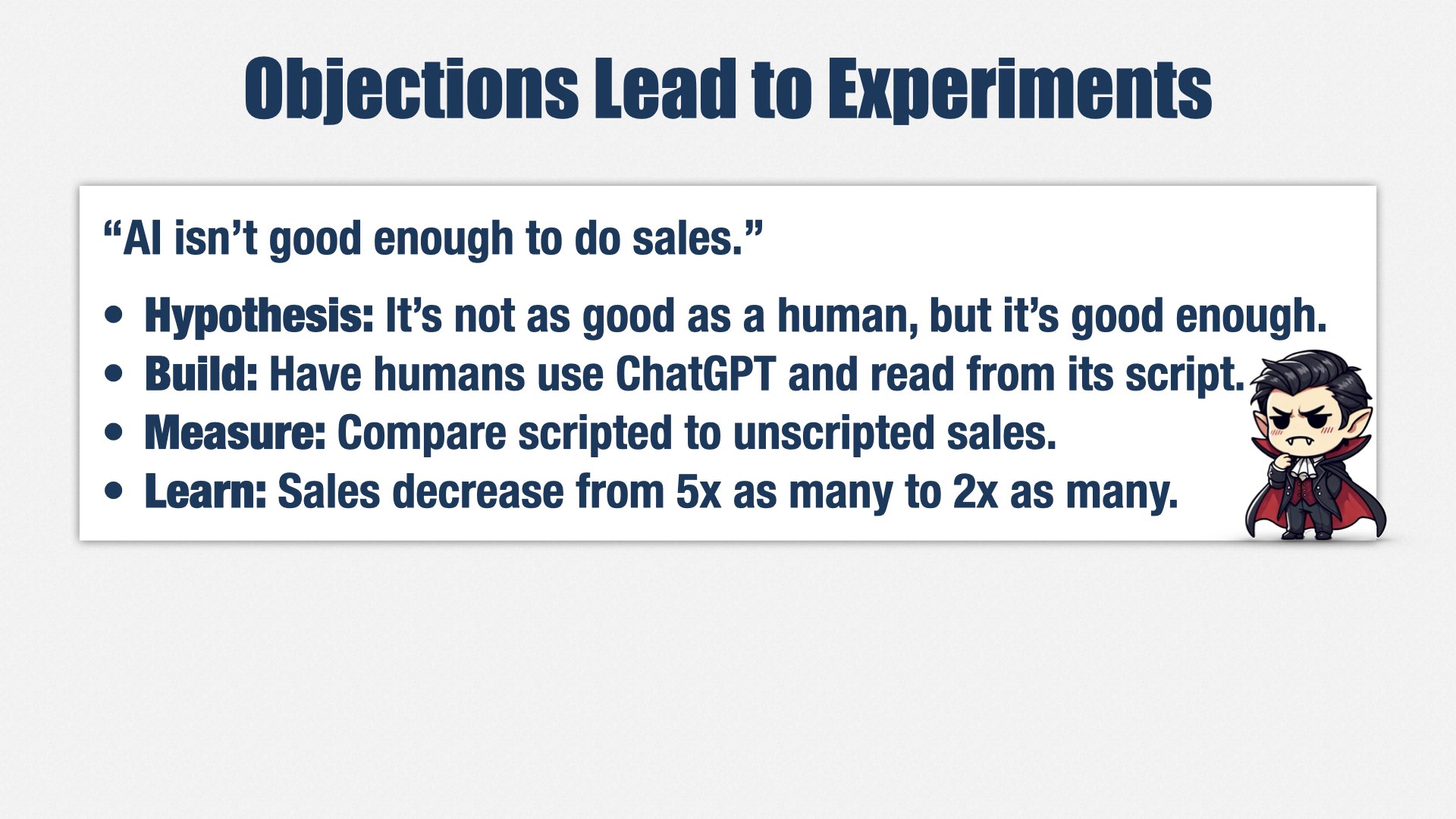 另一张“Objections Lead to Experiments”的幻灯片，例子：“AI isn’t good enough to do sales.”